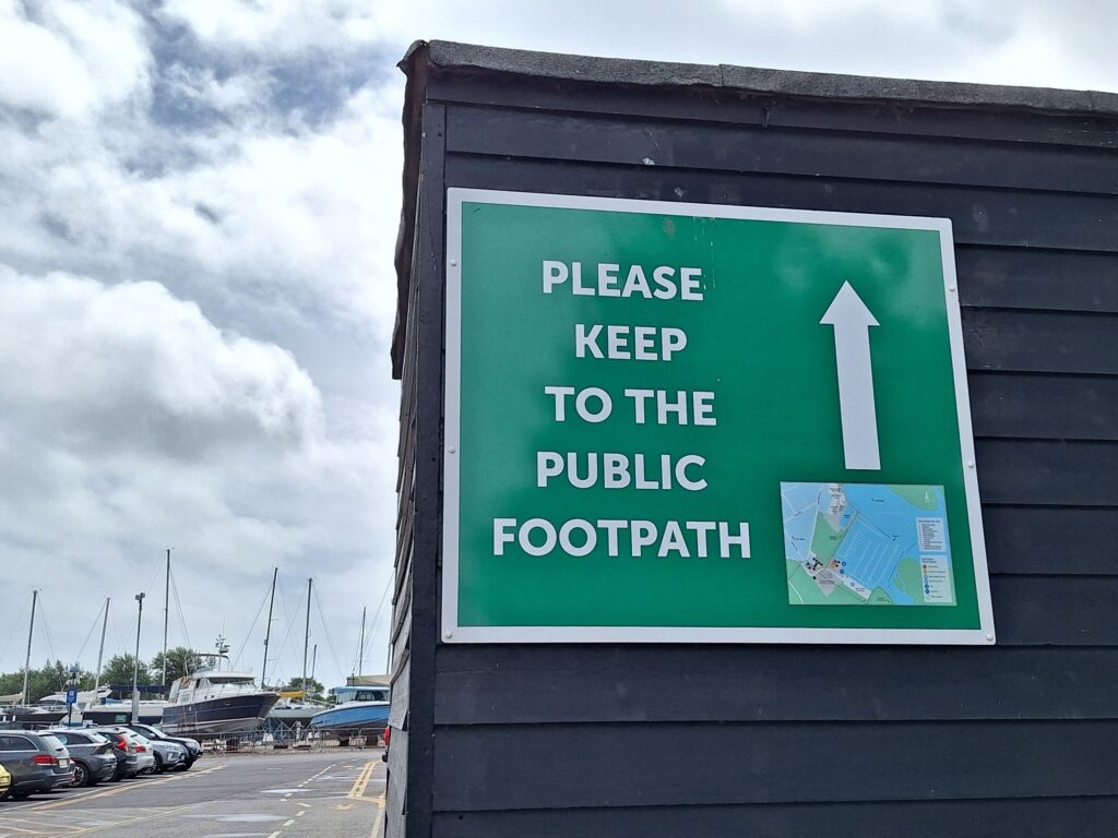 The sign at the marina of Lymington suggests you should walk along the public footpath 